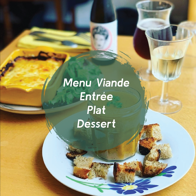 Menu Viande : Entrée + Plat + Dessert