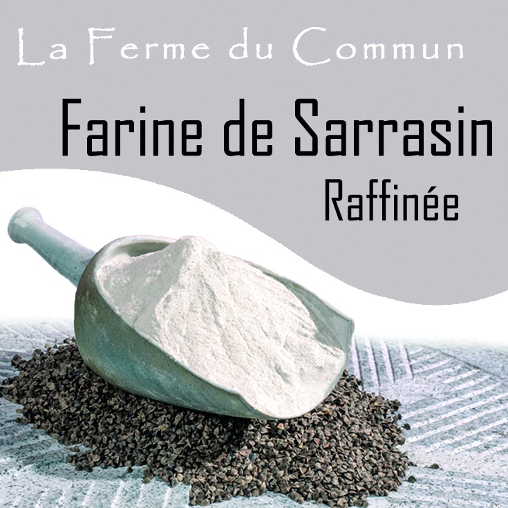 Farine de sarrasin raffinée (Ferme du commun)