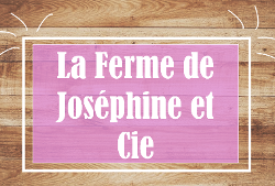 La Ferme de Joséphine et Cie